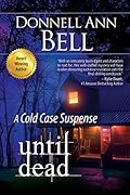 Until Dead: A Cold Case Suspense