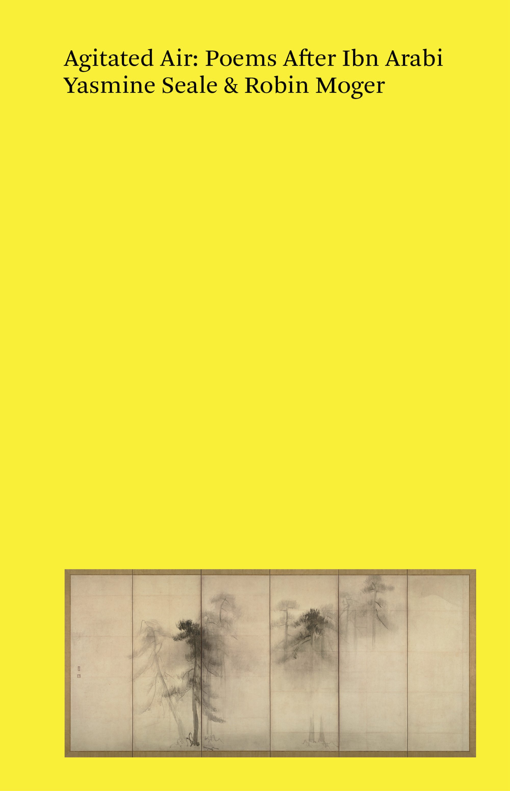 Agitated Air: Poems After Ibn Arabi