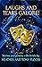 Laughs and Tears Galore! Stories and poems with twists by Heather Flood