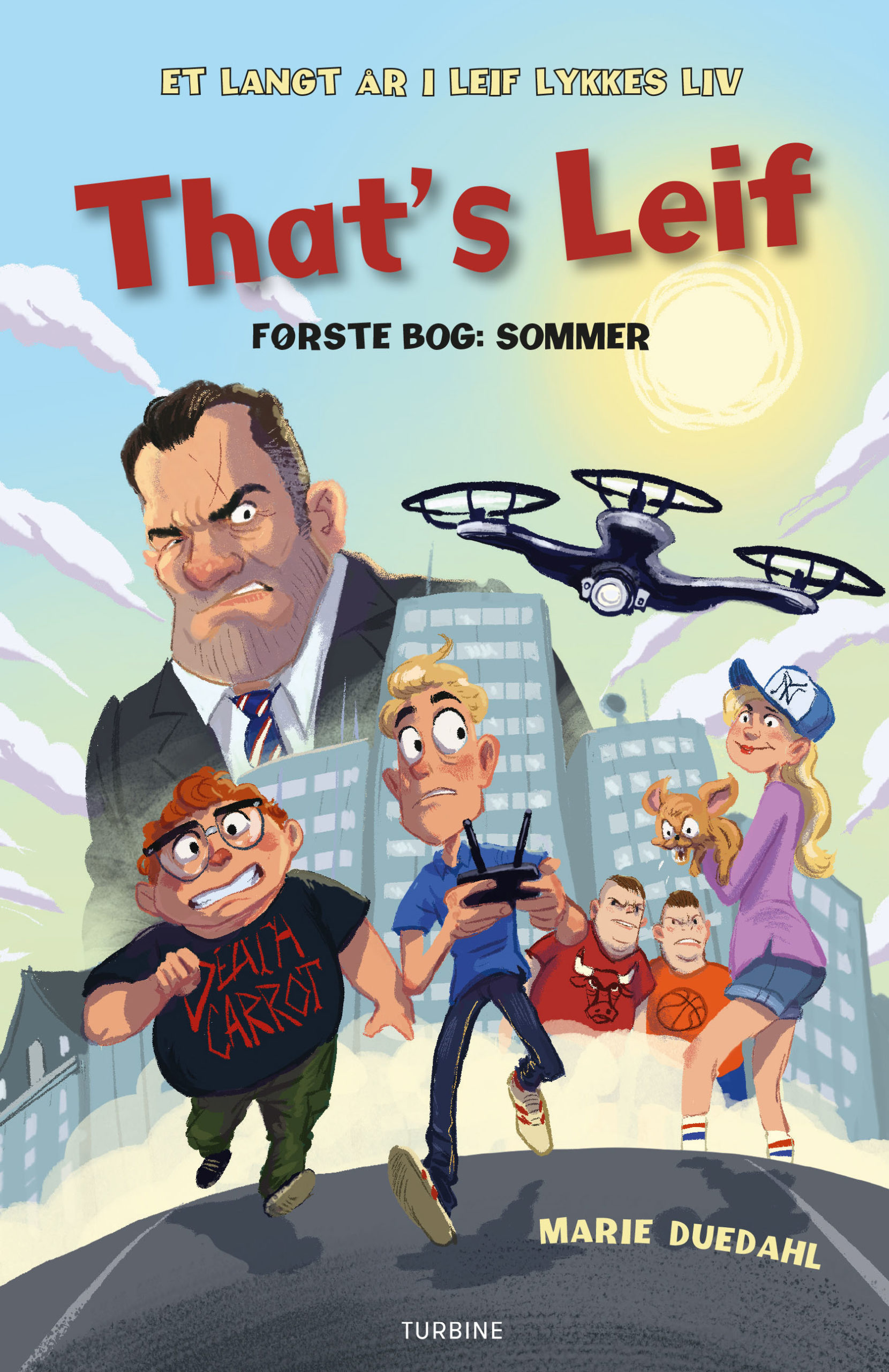That's Leif: Sommer (Et langt år i Leif Lykkes Liv, #1)