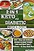 2 IN 1 KETO AND DIABETIC CO...
