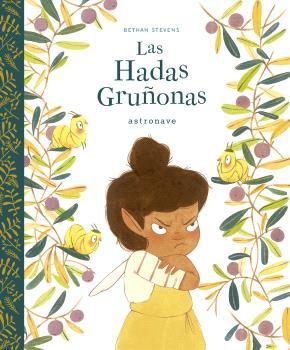 Las hadas gruñonas (Hardcover)