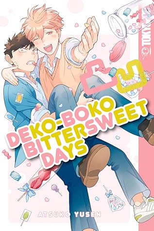 Dekoboko Bittersweet Days (Dekoboko Sugar Days, #2)