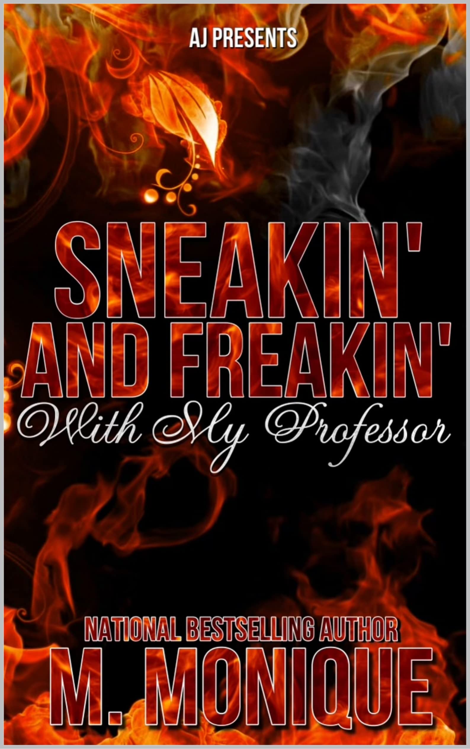 Sneakin & Freakin with My Professor (Kindle Edition)