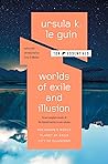 Worlds of Exile and Illusion: Rocannon's World / Planet of Exile / City of Illusions (Hainish Cycle, #1-3) Book cover for Worlds of Exile and Illusion: Rocannon's World / Planet of Exile / City of Illusions (Hainish Cycle, #1-3)