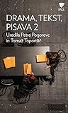 Drama, tekst, pisava 2