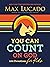 You Can Count on God: 100 Devotions for Kids (Short Devotions to Help Kids Worry Less and Trust God More)