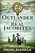 Outlander and the Real Jacobites: Scotland’s Fight for the Stuarts