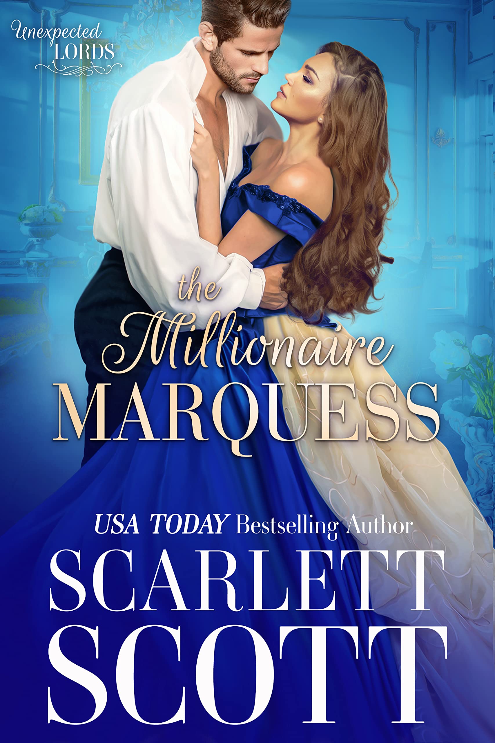 The Millionaire Marquess (Unexpected Lords #3)