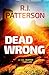 Dead Wrong (A Cat Murphy Thriller Book 7)