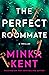 The Perfect Roommate