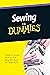 Sewing For Dummies by GANTT JACOB