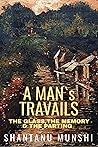 A Man's Travails:...