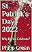 St. Patrick’s Day 2022: Why...