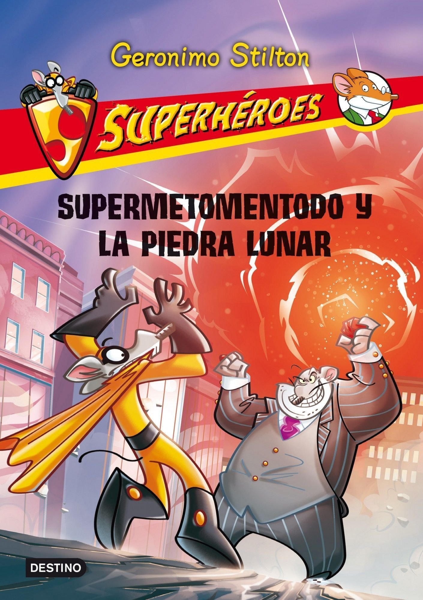 Supermetomentodo y la piedra lunar: Superhéroes 9 (Geronimo Stilton) (Spanish Edition)