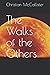 The Walks of the Others