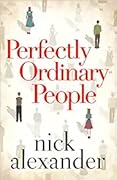 Perfectly Ordinary People