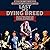 Last of a Dying Breed: An Up-Close Look at the Final Stages of Outlaw Country Music