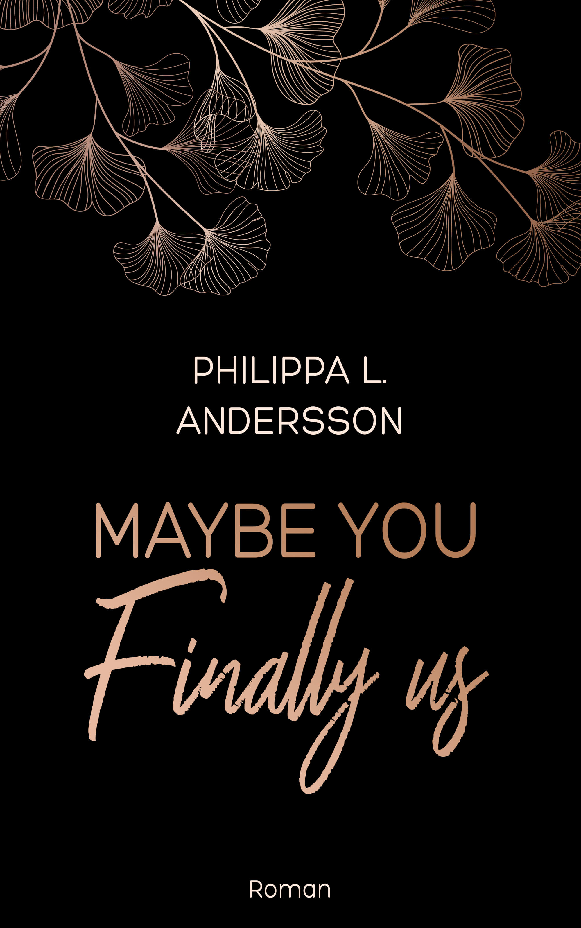 Maybe You Finally Us (Colorado Kisses, #2)