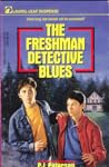 The Freshman Detective Blues The Freshman Detective Blues