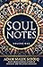 Soul Notes: Volume One