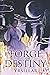 Forge of Destiny: Volume 1 (Destiny Cycle #1)