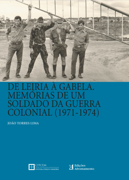 De Leiria à Gabela. Memórias de um Soldado da Guerra Colonial (1971-1974)