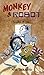 Monkey & Robot: Flights of ...