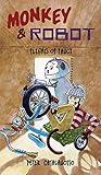 Monkey & Robot: Flights of Fancy