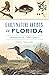 Early Nature Artists in Florida: Audubon and His Fellow Explorers
