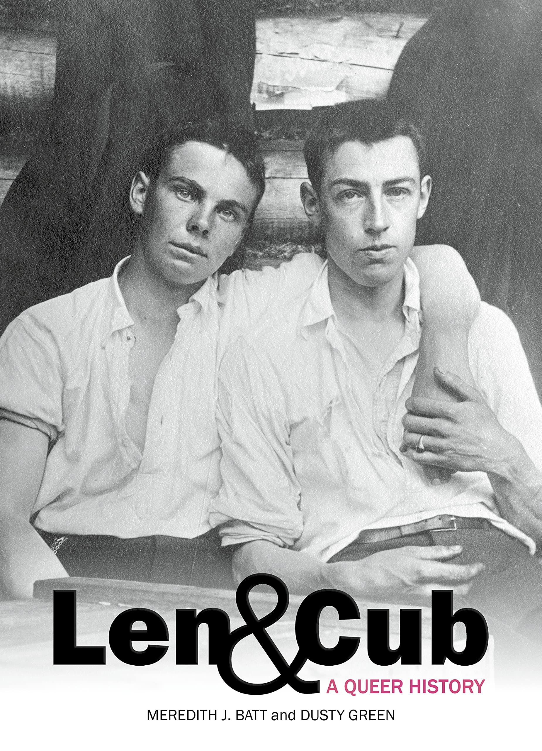 Len & Cub: A Queer History (Paperback)