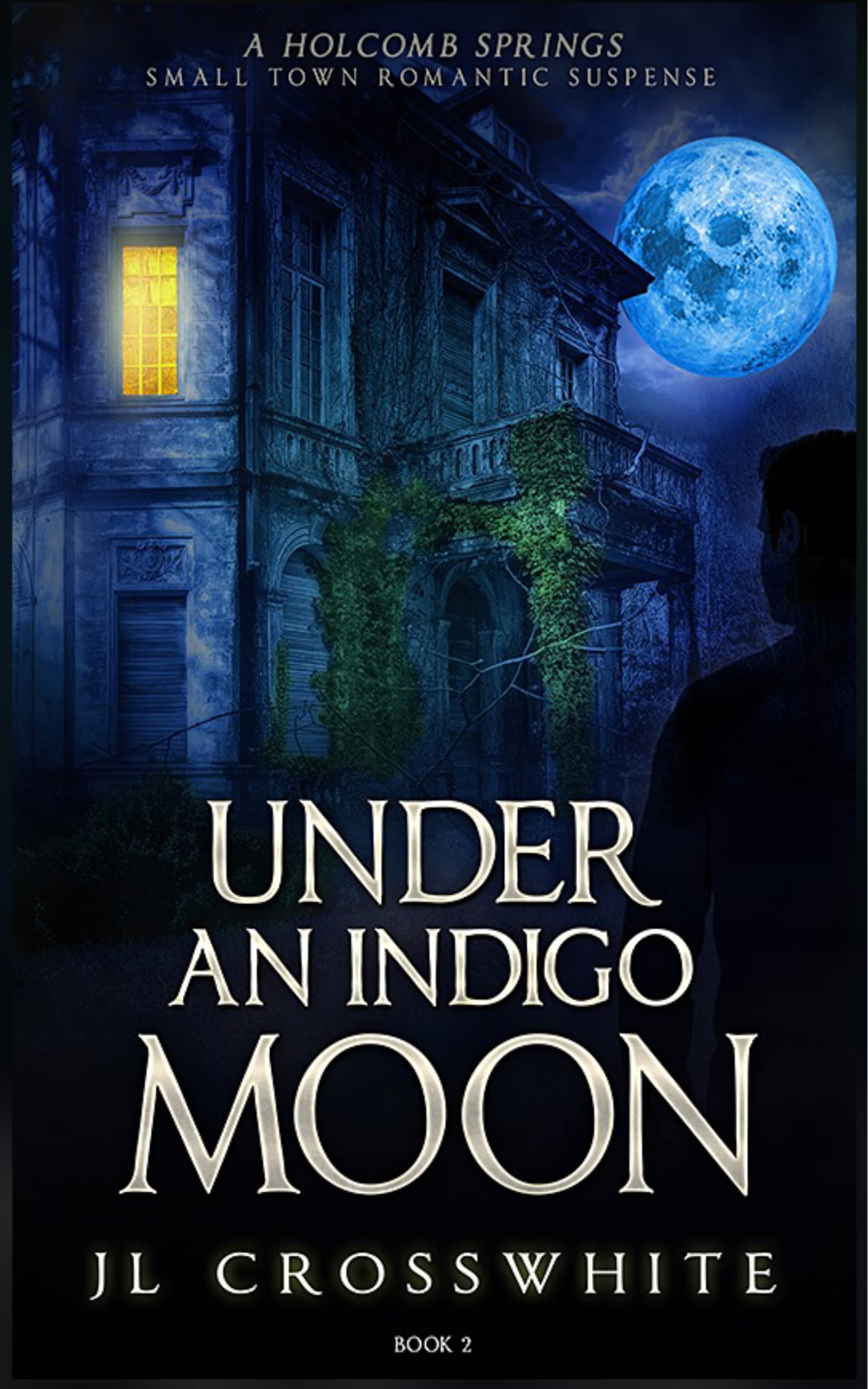 Under an Indigo Moon: a Holcomb Springs Small Town Romantic Suspense Book 2 (Kindle Edition)