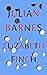 Elizabeth Finch by Barnes.Julian Elizabeth Finch by Barnes.Julian