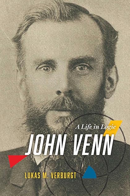 John Venn: A Life in Logic