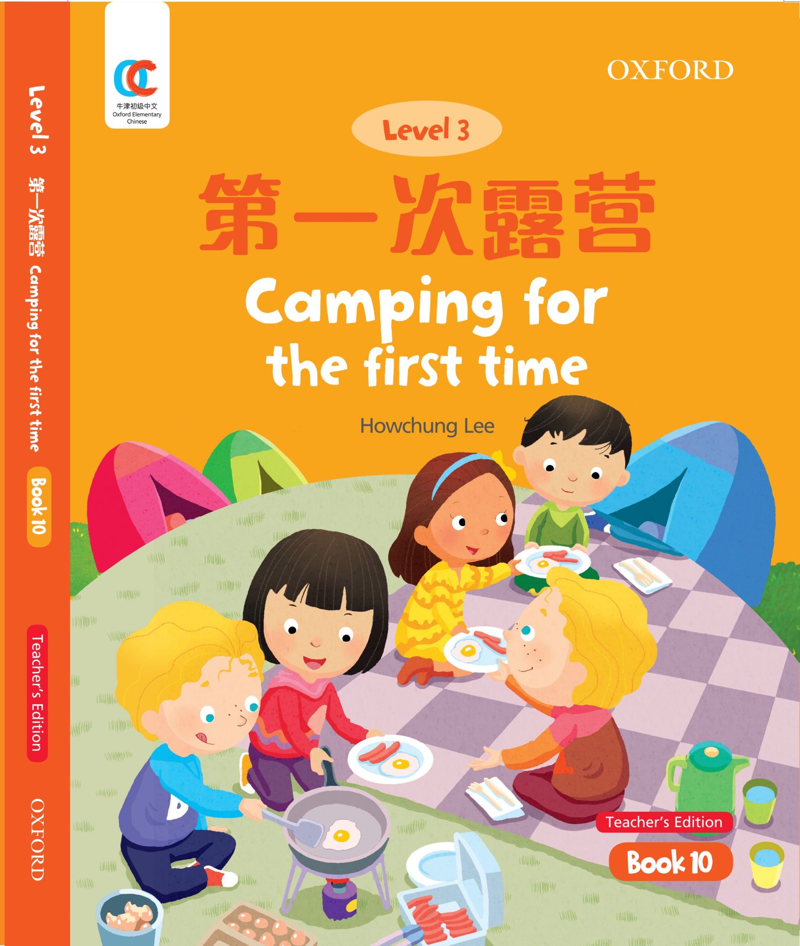 OEC Level 3 Student's Book 10, Teacher's Edition: Camping for the First Time (Oxford Elementary Chinese, Level 3, 10)