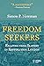 Freedom Seekers: Escaping f...