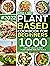 Plant Based Cookbook For Beginners by Amy Instant