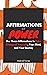 Affirmations of Power: Use ...