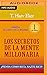 Los secretos de la mente millonaria (Narración en Castellano): Domina el juego de la riqueza (Spanish Edition)