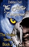 The Shifter Conqueror: A YA Shifter Romance (The Holder Series Book 2)