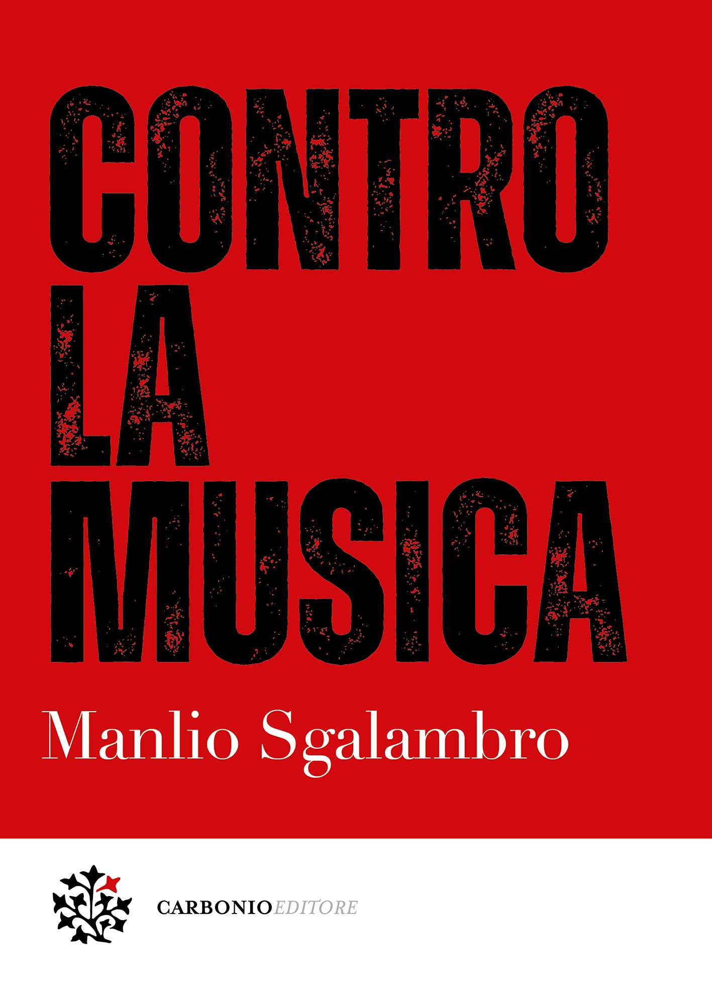 Contro la musica (Italian Edition)