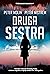 Druga sestra by Peter Mohlin