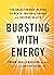Bursting with Energy: The B...