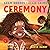 Ceremony by Adam Goodes