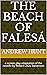 The beach of Falesá: a scre...