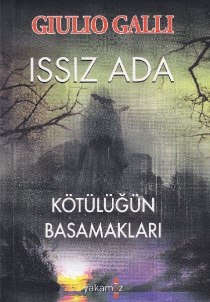Issız Ada: Kötülüğün Basamakları (Paperback)