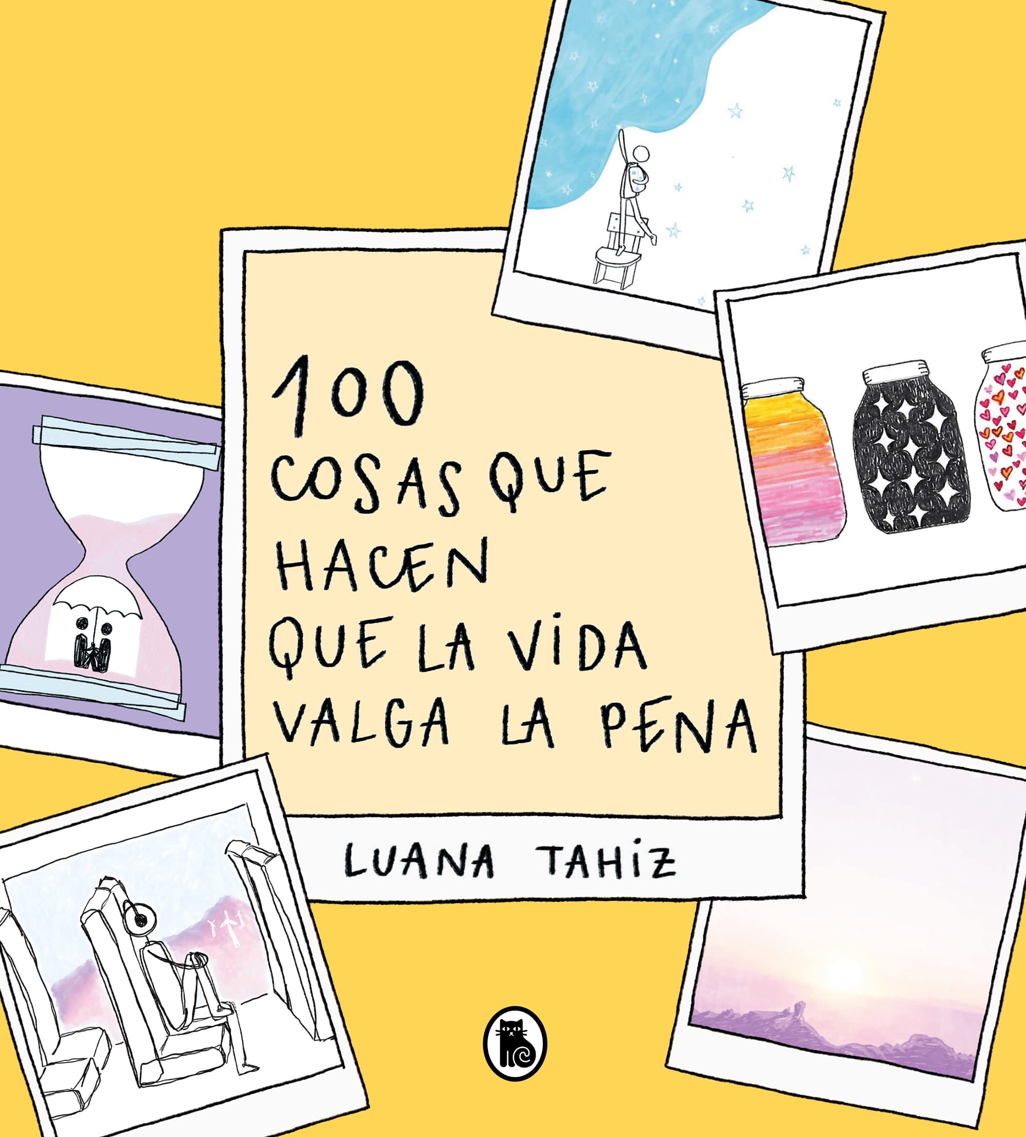 100 cosas que hacen que la vida valga la pena (Hardcover)