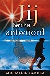Jij bent het antwoord