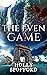 The Even Game (The Taylor-Tyson: A Decade of Danger Trilogy Book 3)