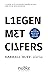 Liegen met cijfers (Dutch Edition)